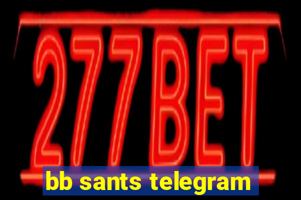 bb sants telegram